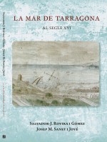  LA MAR DE TARRAGONA (AL SEGLE XVI) 